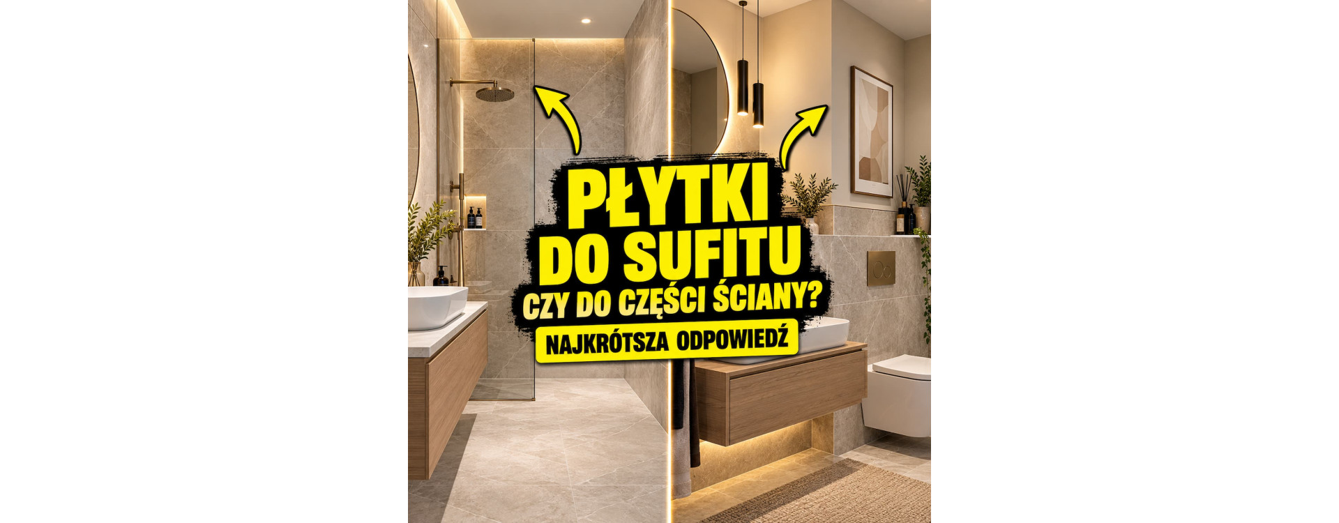 Płytki do sufitu czy do części ściany? Najkrótsza odpowiedź